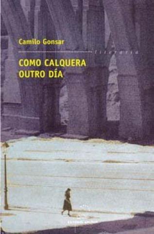 Book Como calquera outro dia Gonsar