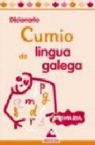 Kniha Dicionario Cumio da Lingua Galega Primaria 