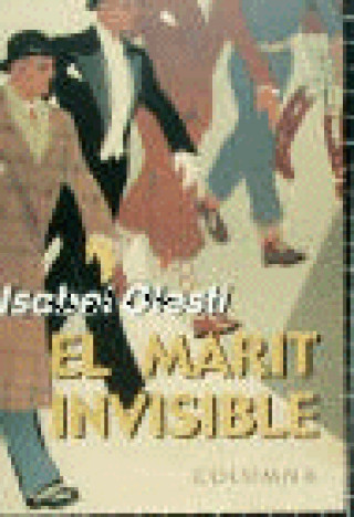 Knjiga EL MARIT INVISIBLE Olesti Prats