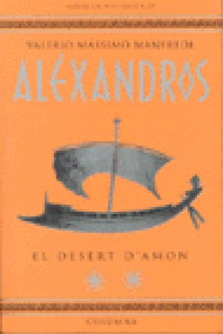 Kniha ALEXANDROS. EL DESERT D'AMON MANFREDI