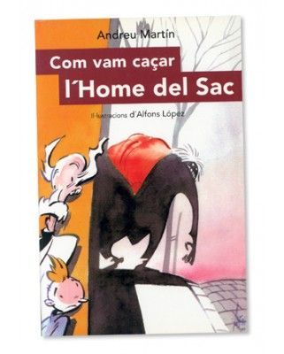 Kniha COM VAM CAÇAR L'HOME DEL SAC Martin Farrero