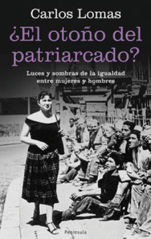 Kniha ¿El otoño del patriarcado? Lomas