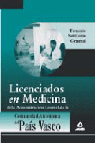 Kniha Licenciados en medicina de la administración general de la comunidad autónoma del país vasco. Temari *** Ojo *** Del Castillo Torres