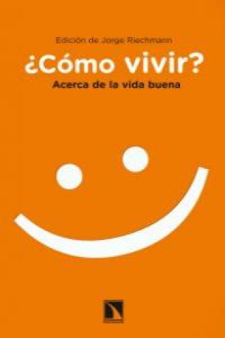 Knjiga ¿Cómo vivir? Reichmann