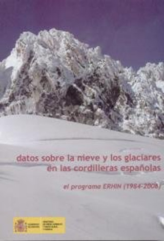 Kniha Datos sobre la nieve y los glaciares en las cordilleras españolas Arenillas Parra