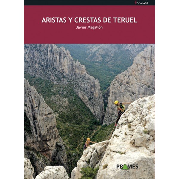 Knjiga ARISTAS Y CRESTAS DE TERUEL MAGALLÓN CIVERA