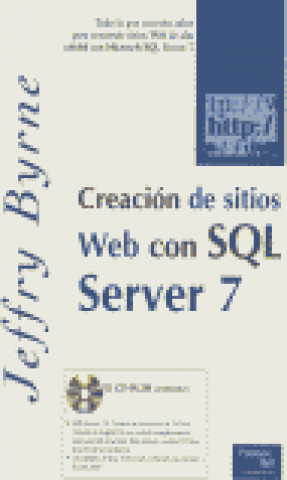 Kniha CREACION DE SITIOS WEB CON SQL SERVER 7 BYRNE