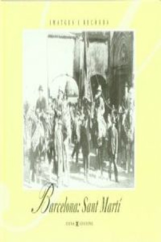 Libro BARCELONA, SANT MARTI BARCELONA