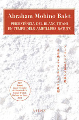 Kniha Persistència del blanc titani en temps dels ametllers batuts Mohino Balet