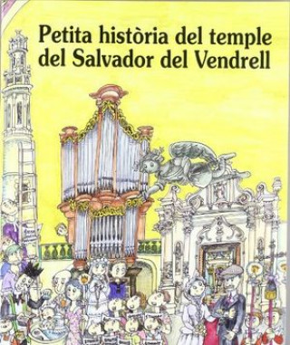 Книга Petita història del temple del Salvador del Vendrell Descals i Esquius