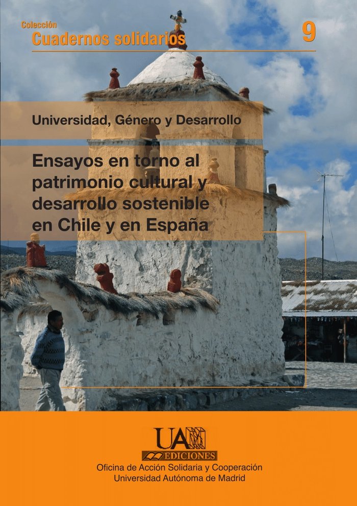 Книга Ensayos en torno al patrimonio cultural y al desarrollo sostenible en Chile y España Blánquez Pérez