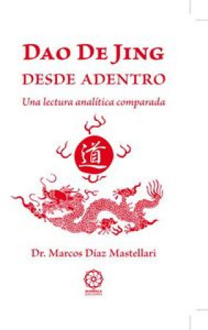 Kniha El Dao de jing desde adentro Díaz Mastellari