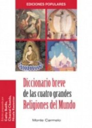 Könyv Diccionario breve de las cuatro Religiones del Mundo Boëlle
