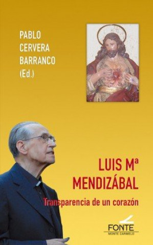 Knjiga Luis Mª Mendizabal Cervera Barranco