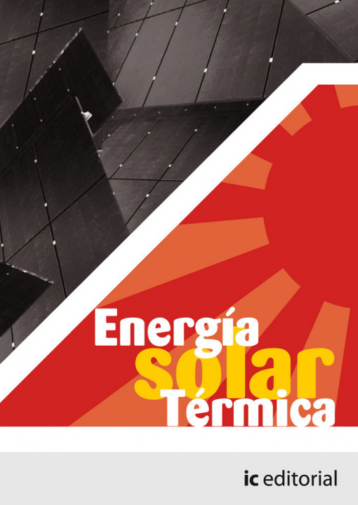 Könyv Energía solar térmica Innovación y Cualificación