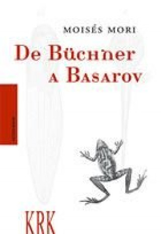 Knjiga De Büchner a Basarov MOISES MORI