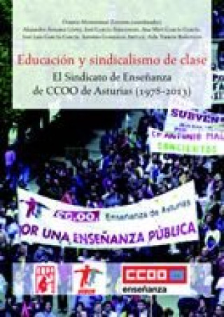Kniha EDUCACIóN Y SINDICALISMO DE CLASES MONSERRAT ZAPATER