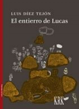 Knjiga El entierro de Lucas Díez Tejón