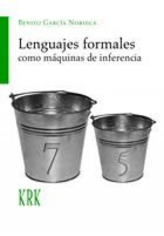 Kniha Lenguajes formales como máquinas de inferencia García Noriega