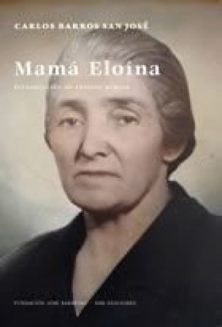 Knjiga Mamá Eloína Barros Sanjosé