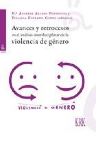Книга Avances y retrocesos en el análisis interdisciplinar de la violencia de género 