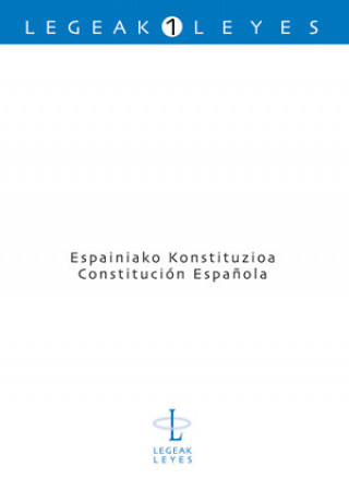 Kniha Espainiako Konstituzioa - Constitución Española UGARTEMENDIA EZEIZABARRENA