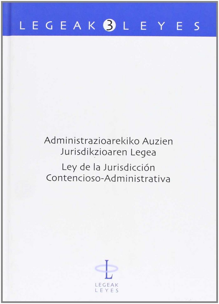 Book Administrazioarekiko Auzien Jurisdikzioaren Legea - Ley de la Jurisdicción Contencioso-Administrativ AGOUES MENDIZABAL