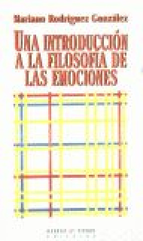 Kniha Una introducción a la filosofía de las emociones Rodríguez González