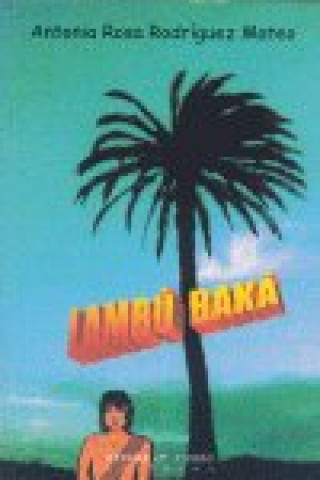 Knjiga LAMBU BAKA RODRIGUEZ MATEO