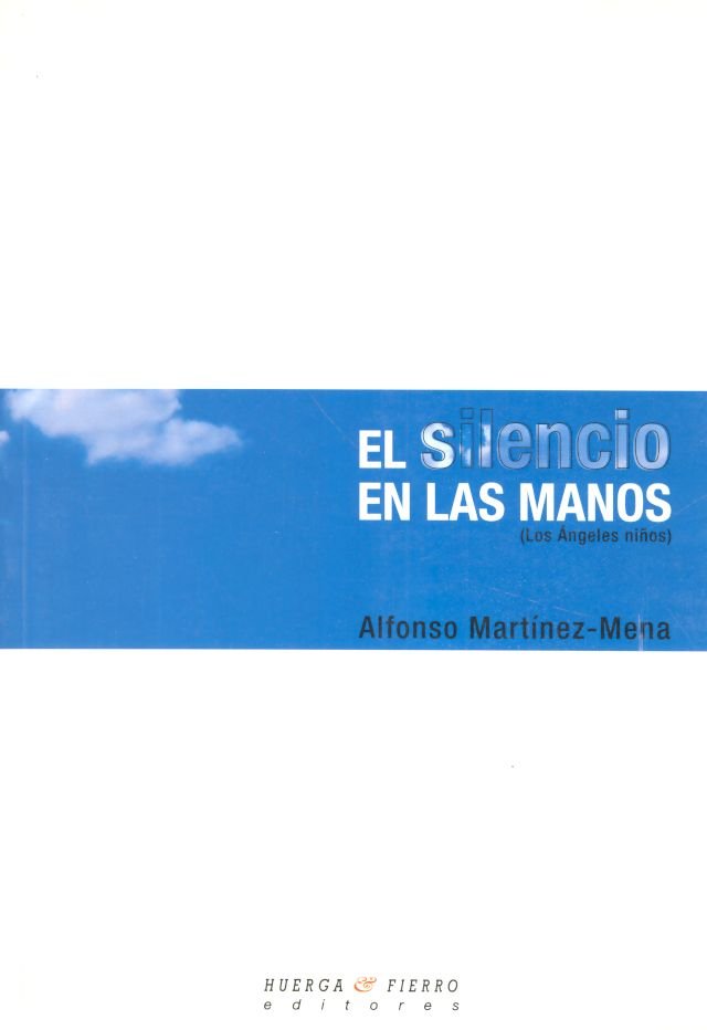 Libro SILENCIO EN LAS MANOS, EL MARTINEZ-MENA