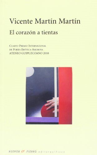 Kniha El corazón a tientas Martín Martín
