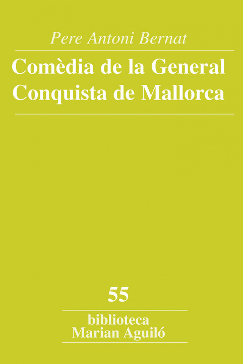 Knjiga Comèdia de la general Conquista de Mallorca Bernat Trias