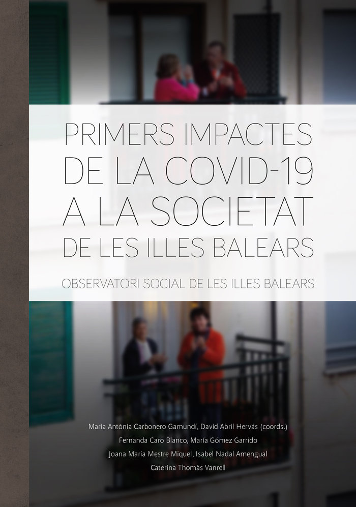 Könyv Primers impactes de la COVID-19 a la societat de les Illes Balears Carbonero Gamundi