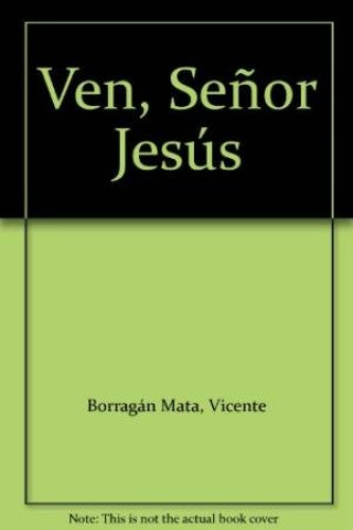 Knjiga Ven, Señor Jesús (folleto) Borragán