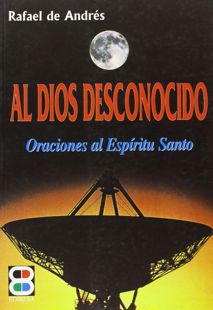 Boek Al Dios desconocido Andrés