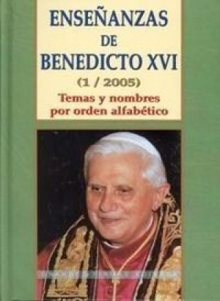 Kniha Enseñanzas de Benedicto XVI (1/2005) Martínez Puche