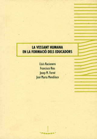 Книга La vessant humana en la formació dels educadors. 