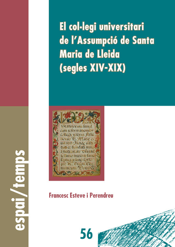 Carte El col·legi universitari de l'Assumpció de Santa Maria de Lleida (segles XIV-XIX). Esteve Perendreu