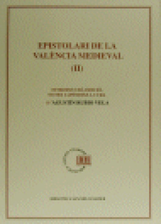 Kniha Epistolari de la València medieval, vol. 2 Rubio Vela
