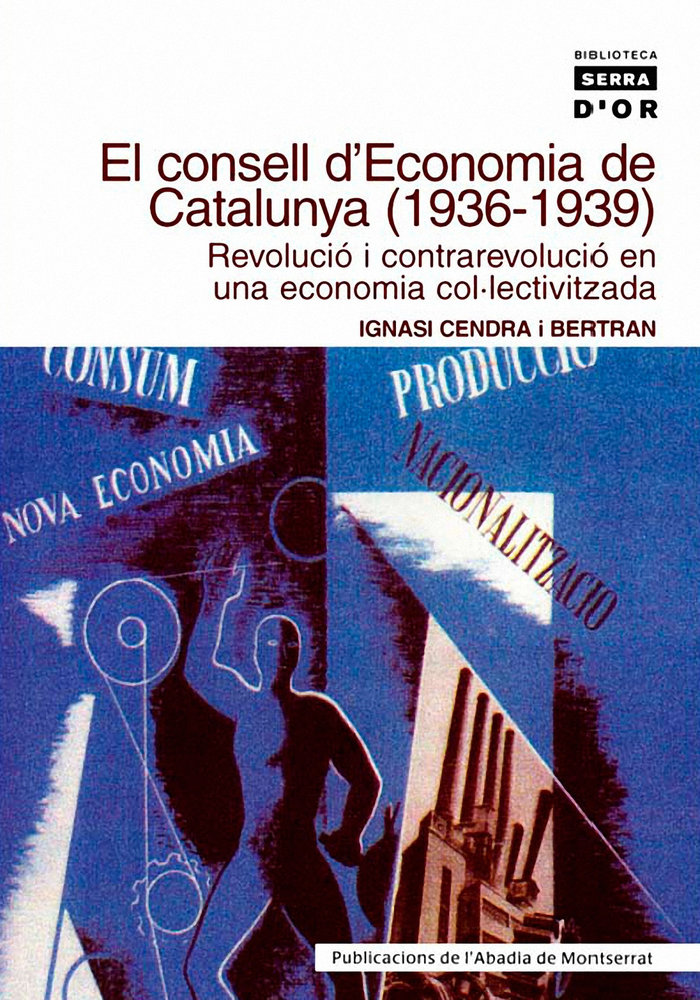 Książka El Consell d'Economia de Catalunya (1936-1939) Cendra i Bertran