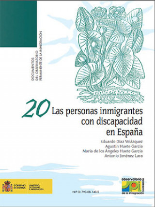 Kniha Las personas inmigrantes con discapacidad en España. Díaz Velazquez