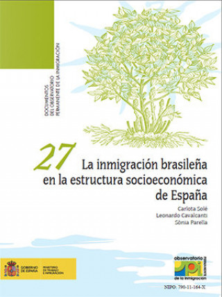 Книга La inmigración brasileña en la estructura socioeconómica de España. 