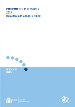 Книга Panorama de las pensiones 2013. Los sistemas de prestaciones de jubilación en los países de la OCDE OCDE