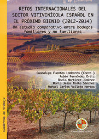 Könyv Retos internacionales del sector vitivinícola español en el proximo bienio (2012-2014) Fuentes Lombardo