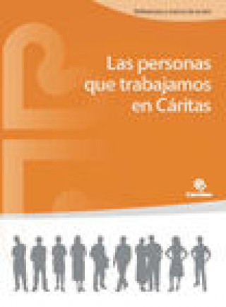 Könyv Las personas que trabajamos en Caritas 