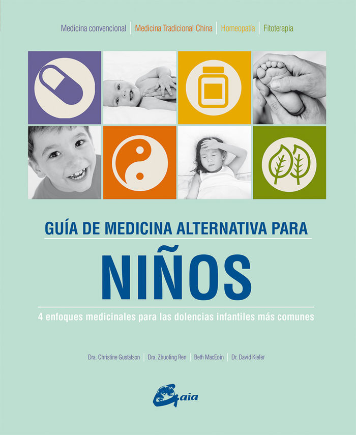 Książka Guía de medicina alternativa para niños Gustafson