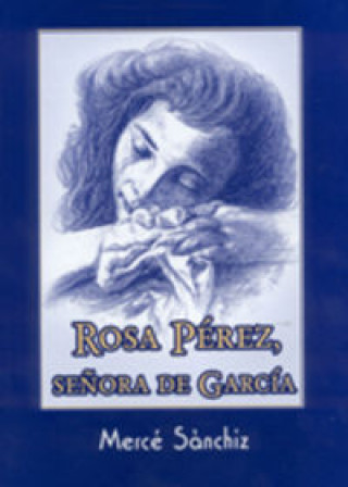 Buch Rosa Pérez, señora de García Sànchiz Baell