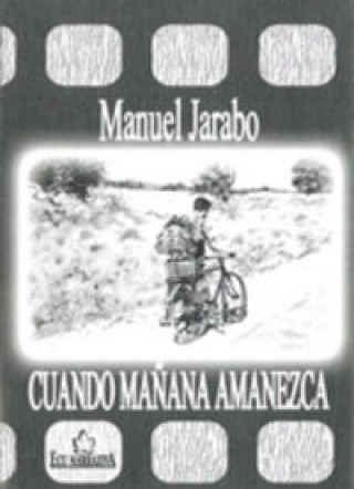 Knjiga Cuando mañana amanezca Jarabo Blasco