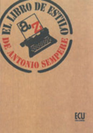 Knjiga El libro de estilo de Antonio Sempere Sempere Bernal
