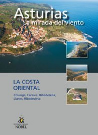 Kniha Asturias, la mirada del viento. La costa oriental 